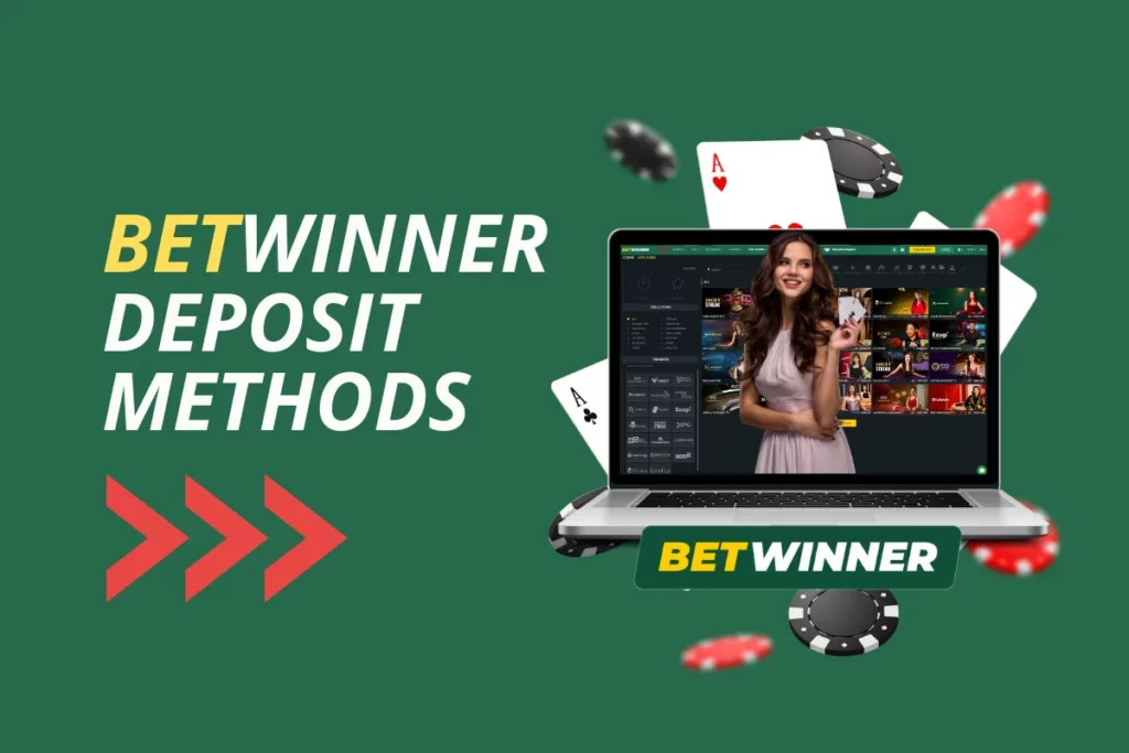Betwinner Deposit Methods
